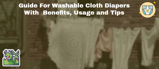 Babylux’s Full Guidance For Washable Cloth Diapers